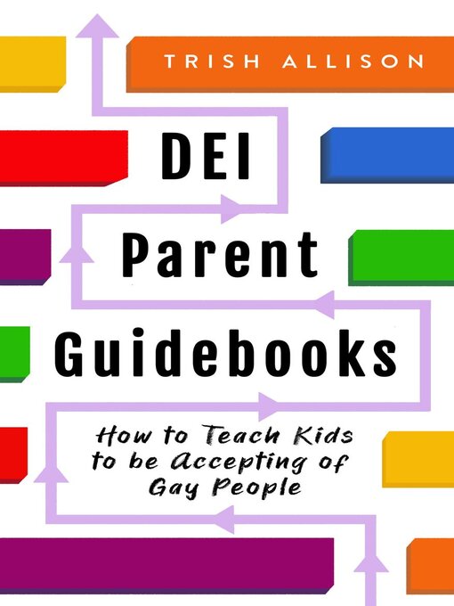 Title details for How to Teach Kids to be Accepting of Gay People by Trish Allison - Available